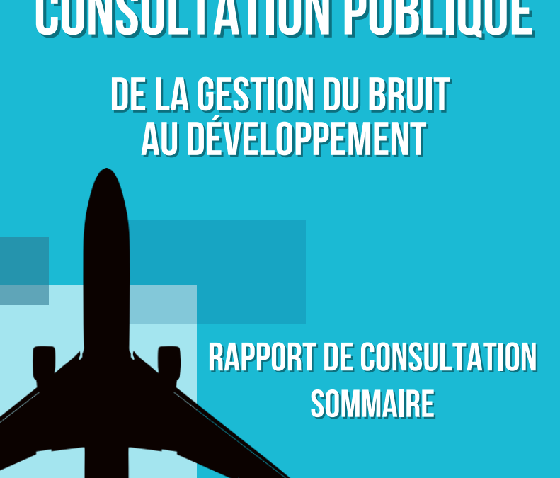 LA RELÈVE : Rapport de la consultation sur le bruit et le développement de l’aéroport Saint-Hubert: un « constat de méfiance »